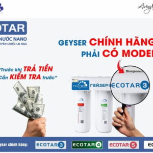 Máy lọc nước nano Geyser Ecotar 3 - Nhập khẩu từ Nga 22 Máy lọc nước nano Geyser Ecotar 3 - Nhập khẩu từ Nga