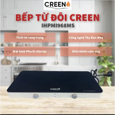 Top 6+ bếp điện từ Creen bán chạy đáng mua