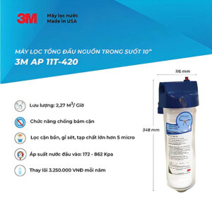 Máy lọc tổng đầu nguồn trong suốt 10inch 3M AP 11T - 420 nhập khẩu Mỹ