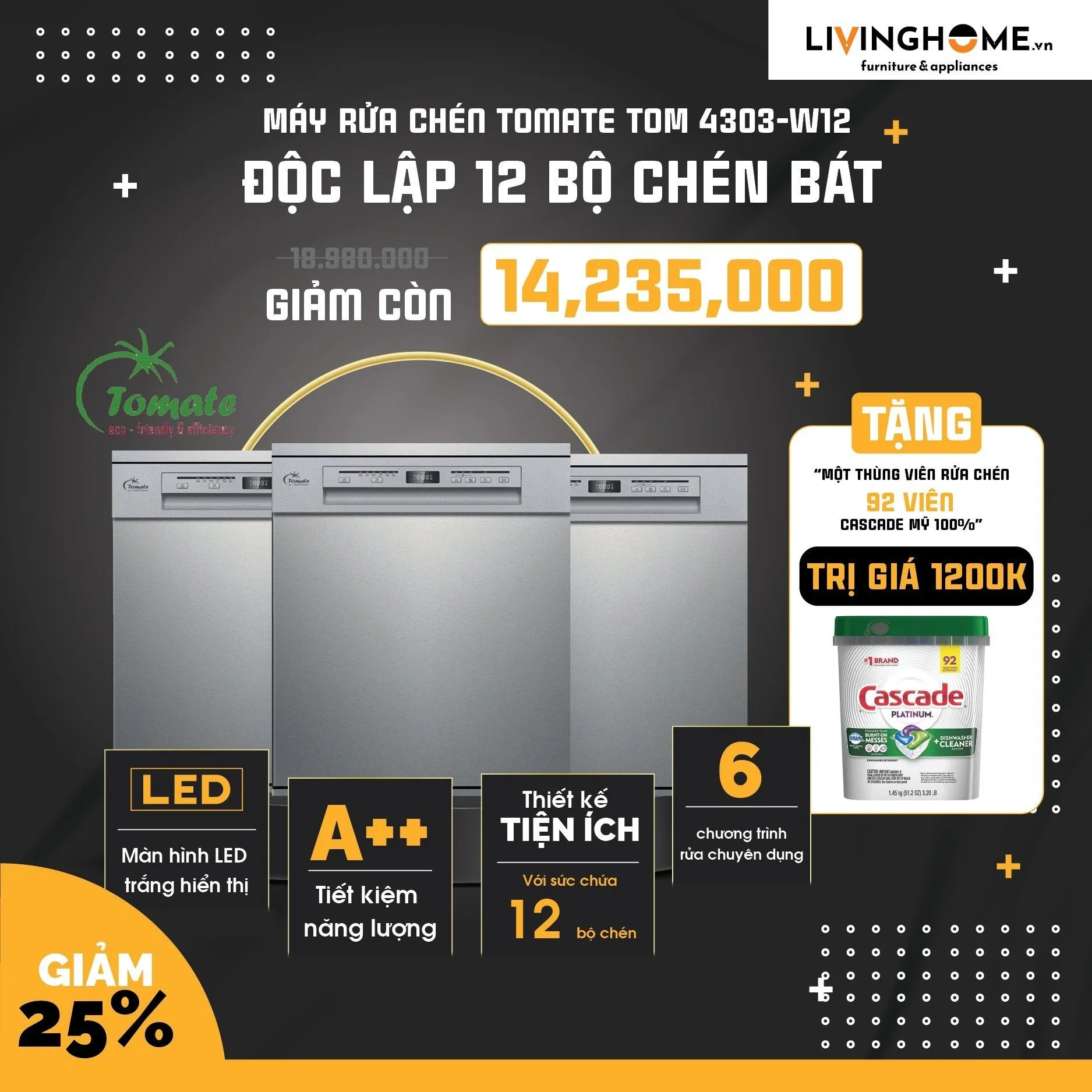 Combo Máy Rửa Chén Tomate TOM 4303-W12 12 Bộ Và Viên Rửa Chén Cascade Platinum 92 Viên 3 Combo Máy Rửa Chén Tomate TOM 4303-W12 12 Bộ Và Viên Rửa Chén Cascade Platinum 92 Viên