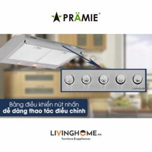 Máy hút mùi Pramie CL9S 700 cổ điển thiết kế kim loại sang trọng 17 Máy hút mùi Pramie CL9S 700