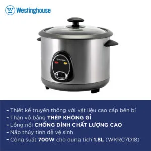 Nồi Cơm Điện Thép Không Gỉ 1.8L Westinghouse WKRC7D18